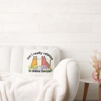 Är jag Verkligen kopplad till dessa människor? Kudde