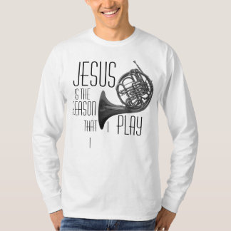 "Är Jesus resonera…", skjorta för fransk horn T-shirt