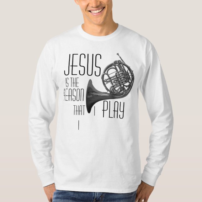 "Är Jesus resonera…", skjorta för fransk horn T-shirt (Framsida)