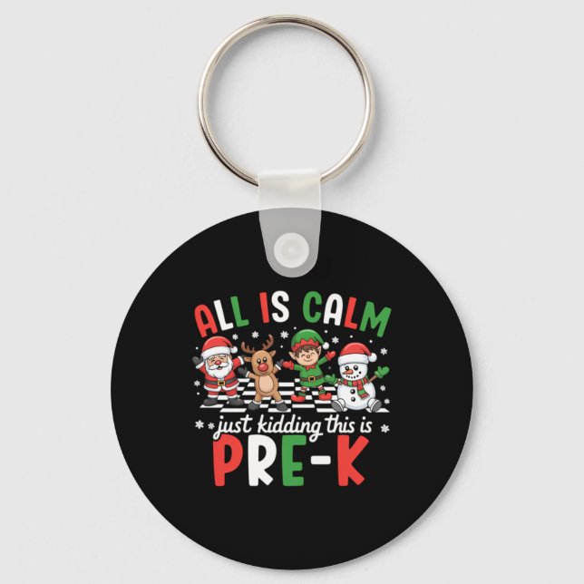 Är lugn på skoj detta är förskole jul lärare nyckelring (Framsida)