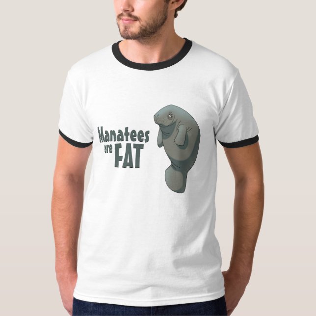"Är Manatees den feta" skjortan T Shirt (Framsida)