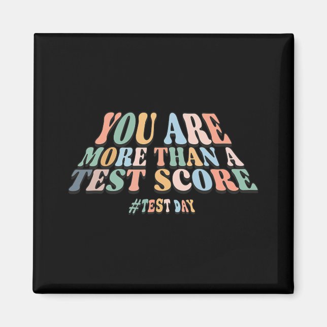 är mer än en testpoäng. Groovy Test Day Teache Magnet (Framsidan)