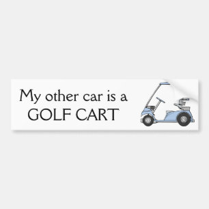 "Är min annan bil en golfvagn ", Bildekal