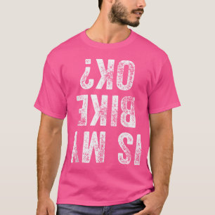 Är min Bike OK-Biker Bic T Shirt