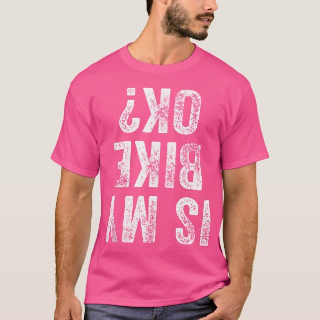 Är min Bike OK-Biker Bic T Shirt (Framsida)