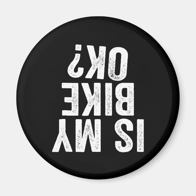 Är min bike OK-gåva till Biker? Magnet (Framsidan)