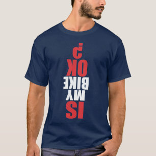 ÄR MIN BIKE OK? T SHIRT