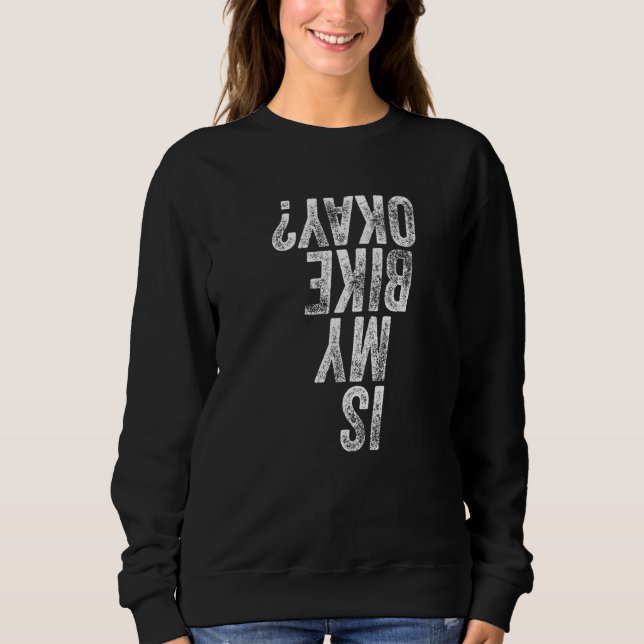 Är min bike okej Mountain Biking Tee? T Shirt (Framsida)