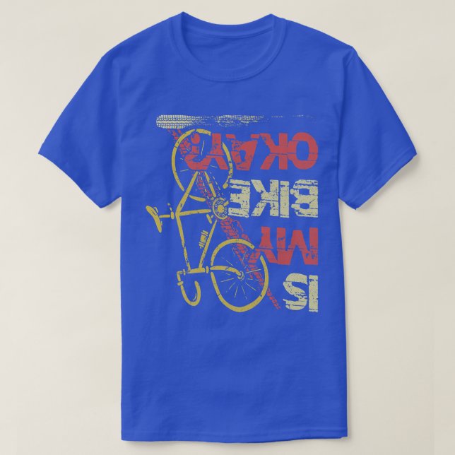 Är min bike okej Mountaincycle Triathlon Downhill? T Shirt (Design framsida)