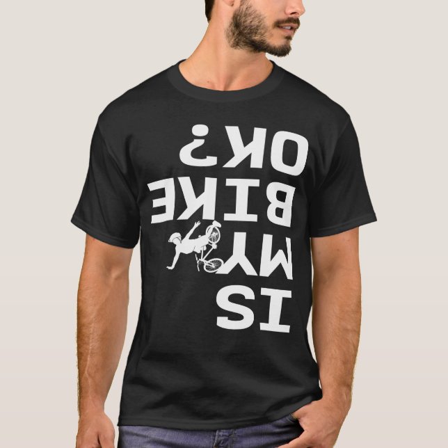 Är min bike okej? t shirt (Framsida)