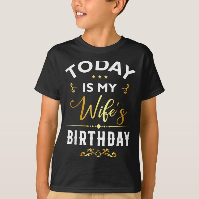 Är min frus födelsedag - glad födelsedagsfest  t shirt (Framsida)