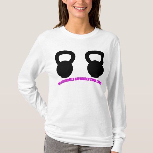 "Är min kettlebells större än din" damer T Shirt (Framsida)