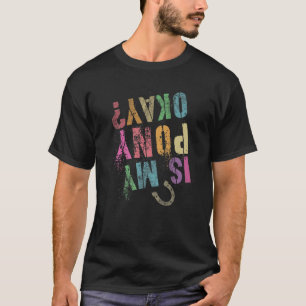 ÄR MIN PONY OKEJ? Girl Horseback Rider Equestrian T Shirt