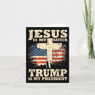 Är min Savior Trump min ordförande Trump Supporter Kort