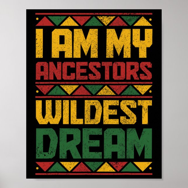 Är My Ancestors Wildest Dream Black History Junete Poster (Framsidan)