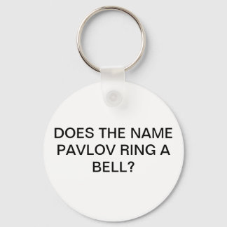 ÄR NAMN PAVLOV RING A BELL NYCKELRING