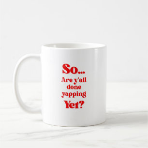 Är ni färdiga än? kaffemugg