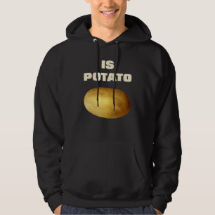 Är potatis i tv enligt vad som visas på sen nattbä hoodie