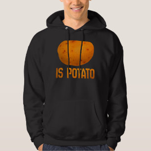 Är potatis i tv enligt vad som visas på sena kväll hoodie