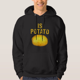 Är potatis i tv enligt vad som visas på sena kväll hoodie