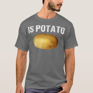 Är potatis i tv enligt vad som visas på Sent Natti T Shirt