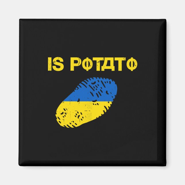Är Potatis Roligt Ukraina Skämt Stöd Ukraina Är Po Magnet (Framsidan)