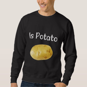 Är potatis som det ser på sent på kvällen tv lång ärmad tröja
