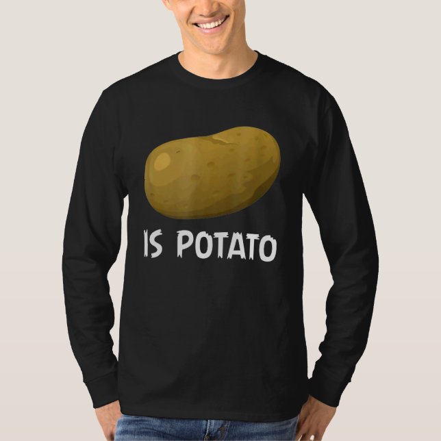 Är potatis som det ser ut på sen natt t shirt (Framsida)