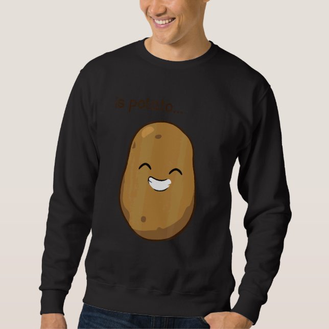 Är potatis som på TV-skämtet i sena natten Lång Ärmad Tröja (Framsida)