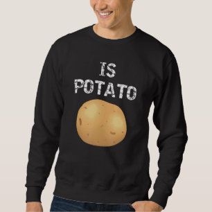 Är Potato så roligt som det ser på den sena kvälls Lång Ärmad Tröja