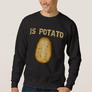 Är Potato så roligt som det ser på den sena kvälls Lång Ärmad Tröja