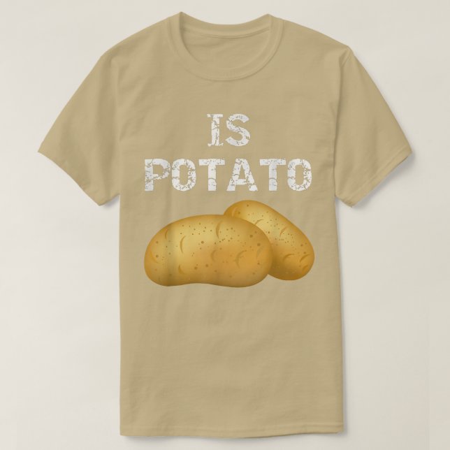 Är Potatoas sett på sena kvällstv452 T Shirt (Design framsida)