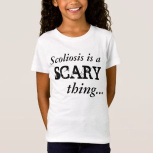 "Är Scoliosis den läskiga" T-tröja Tee Shirt
