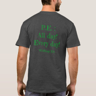 Är vad din sakkunnig? P.E. T Shirt