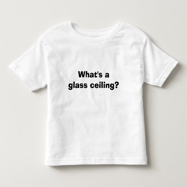 Är vad ett glass tak? t shirt (Framsida)