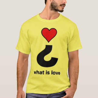 Är vad kärlek? t-shirt
