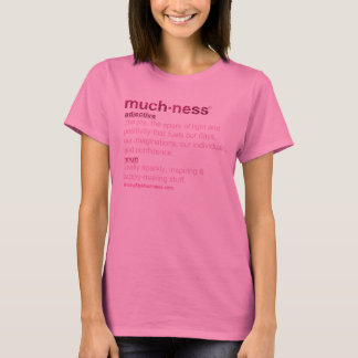 Är vad Muchness? Rosaglitterutslagsplats Tee Shirt