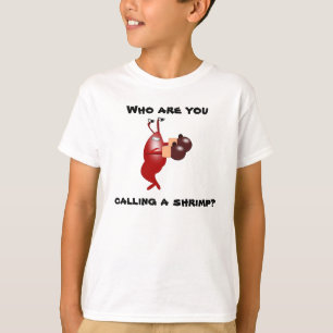 Är vem dig som kallar en räka? t-skjorta t-shirt