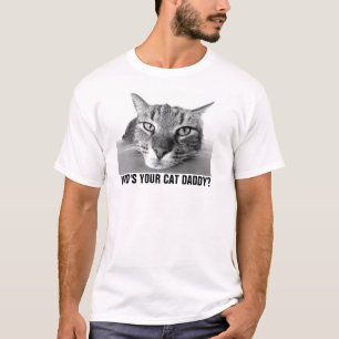 Är vem din kattpappa? T-tröja Tee Shirt