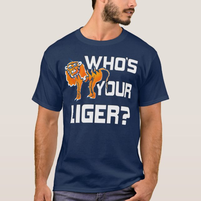 Är vem din Liger? T-shirt (Framsida)