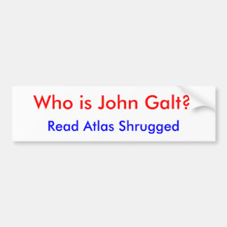 Är vem John Galt? Läs den ryckte på axlarna Bildekal