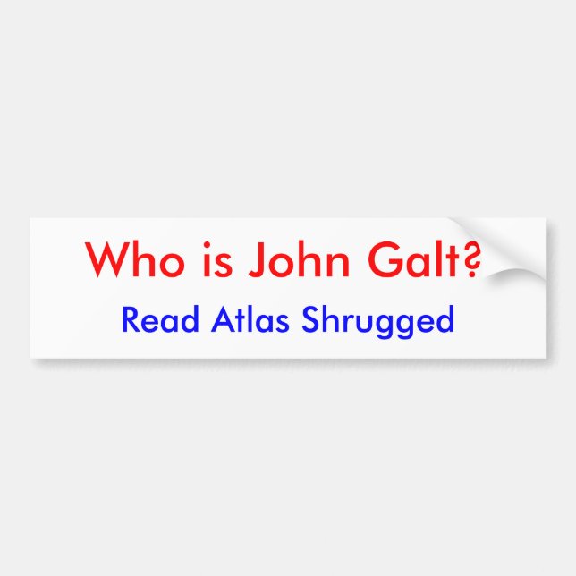 Är vem John Galt? Läs den ryckte på axlarna Bildekal (Framsidan)
