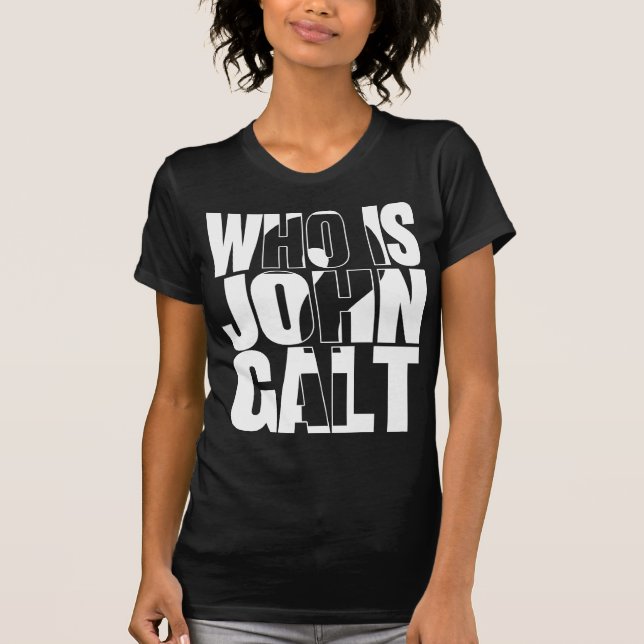 Är vem John Galt? T-shirt (Framsida)