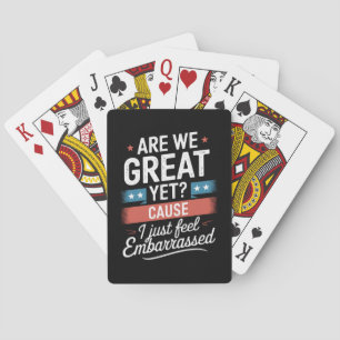 Är vi bra än? Känner mig pinsamt - anti-Trump Casinokort