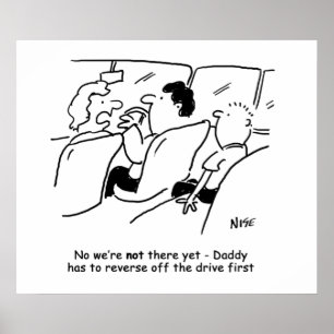 Är vi där än? Funny underordnad Tecknad Poster