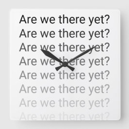 Är vi där ännu? Ta tid på Fyrkantig Klocka