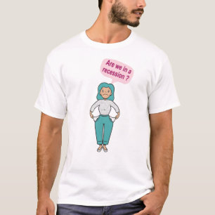 Är vi i en recession? t shirt