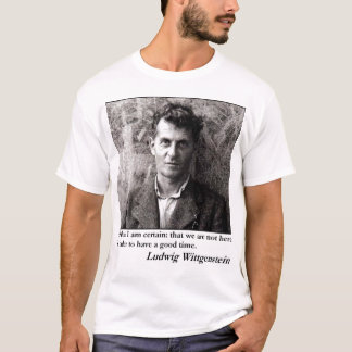 "Är vi inte här att ha en bra tid. ", Tee Shirt