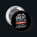 Är vi Underbara än känner oss smittade av antitrum Knapp<br><div class="desc">Är vi Underbara än,  för jag känner mig bara smittad av antitrumpeter?</div>