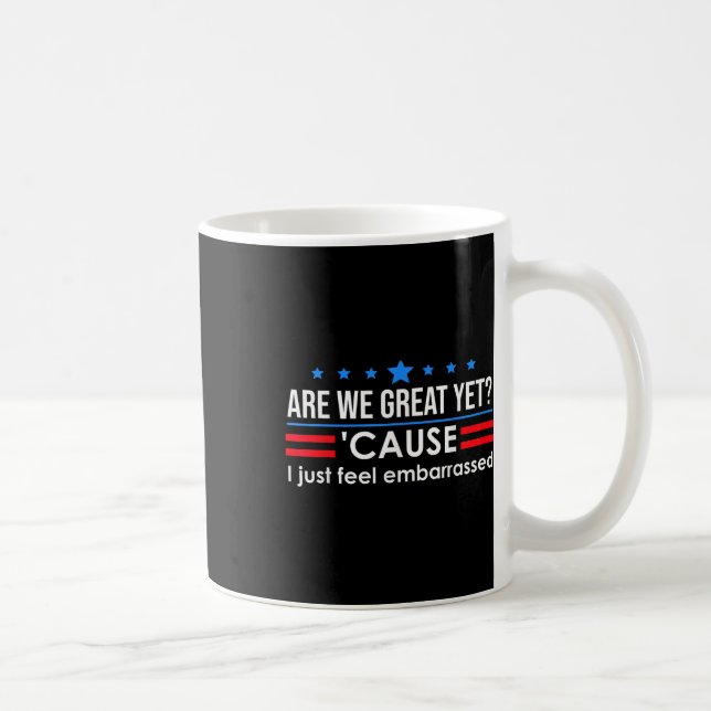 Är vi Underbara än Shirt Manar, jag känner mig bar Kaffemugg (Höger)